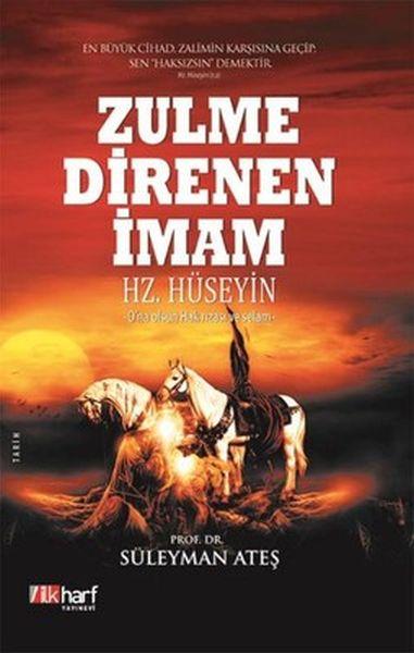 Zulme Direnen İmam Hz.Hüseyin