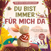 Du Bist Immer Für Mich Da