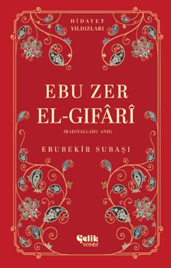 Ebu Zer El-Gifari (r.a.) - Hidayet Yıldızları