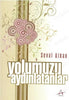 Yolumuzu Aydınlatanlar