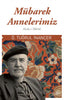 Mübarek Annelerimiz: Ezvac-ı Tahirat