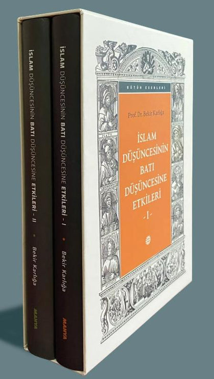 İslam Düşüncesinin Batı Düşüncesine Etkileri (2 Cilt)