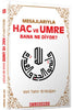 Mesajlarıyla Hac ve Umre Bana Ne Diyor?