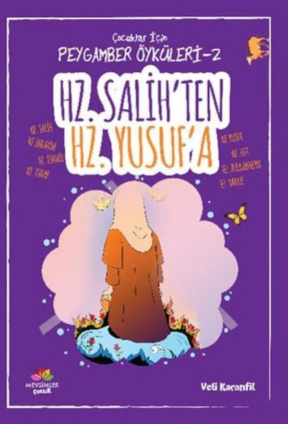 Hz.Salih’ten Hz.Yusuf’a - Çocuklar İçin Peygamber Öyküleri 2