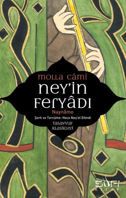 Ney'in Feryadı - Nayname
