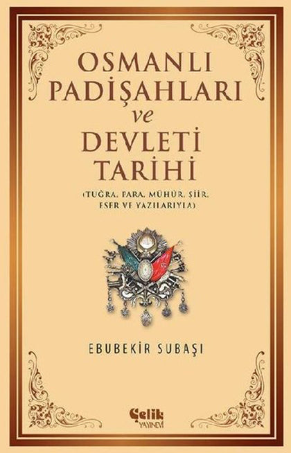 Osmanlı padişahları ve Devleti tarihi