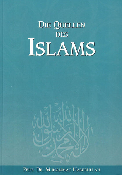 Die Quellen Des Islams