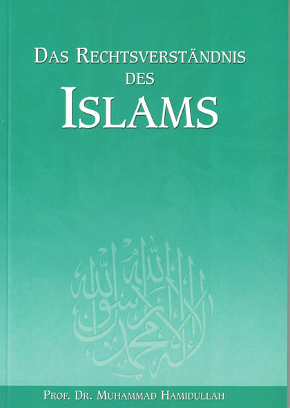 Das Rechtsverständnis Des Islams
