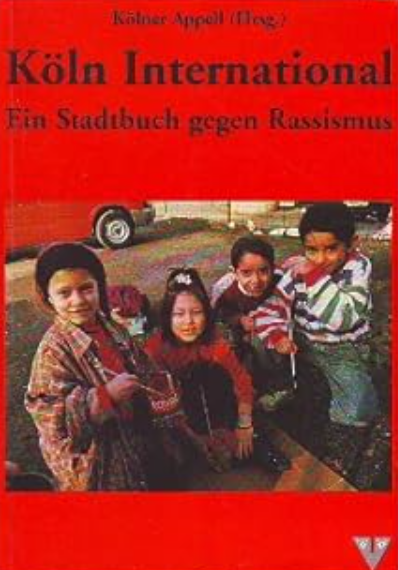 Köln International: Ein Stadtbuch gegen Rassismus