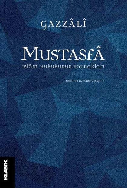 Mustasfa - İslam Hukukunun Kaynakları