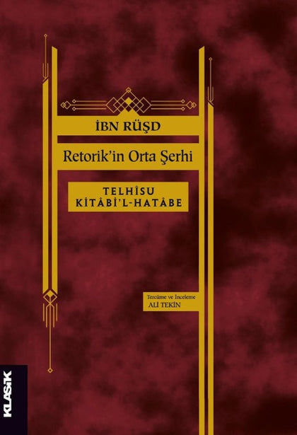 Retorik'in Orta Şerhi Telhîsu Kitabi'l-Hatabe