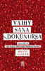 Vahiy Sana Dokunursa - Vahyin İlk Yılı