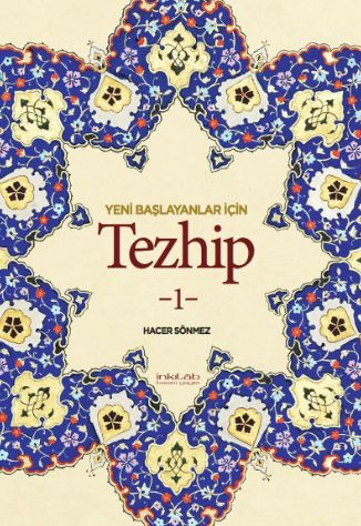 Yeni Başlayanlar İçin Tezhip 1