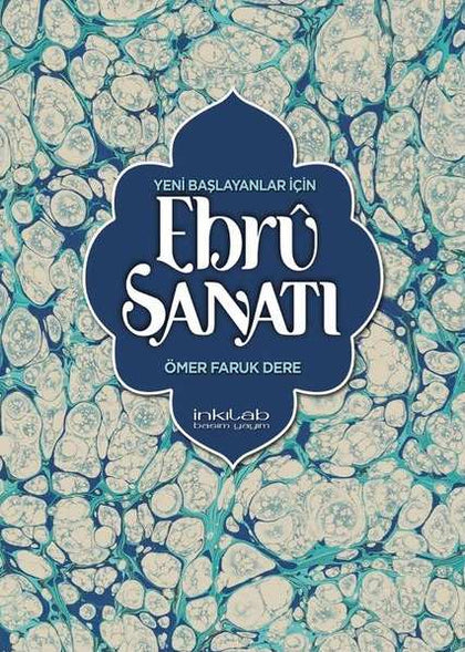 Yeni Başlayanlar İçin Ebru Sanatı