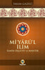 Mi'yaru'l İlim - İlmin Ölçütü Ve Mantık