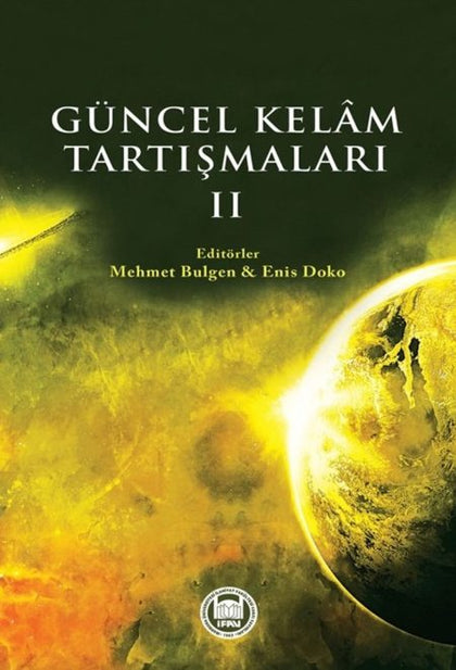 Güncel Kelam Tartışmaları 2