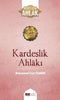 Kardeşlik Ahlakı - Muhteşem Ahlak 4