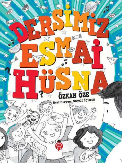 Dersimiz Esmai Hüsna