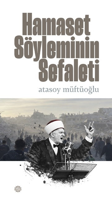 Hamaset Söyleminin Sefalet