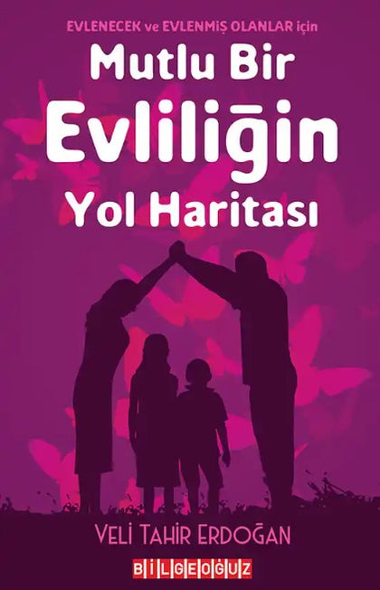 Mutlu Bir Evliliğin Yol Haritası