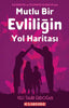 Mutlu Bir Evliliğin Yol Haritası