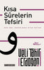 Kısa Surelerin Tefsiri Bana Ne Diyor?