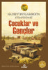 Hz.Peygamber'in Etrafındaki Çocuklar ve Gençler