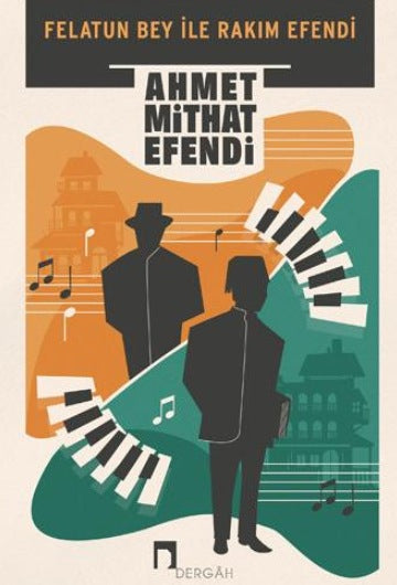 Felatun Bey ile Rakım Efendi