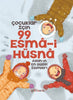 Çocuklar İçin 99 Esma-i Hüsna: Allah'ın En Güzel İsimleri