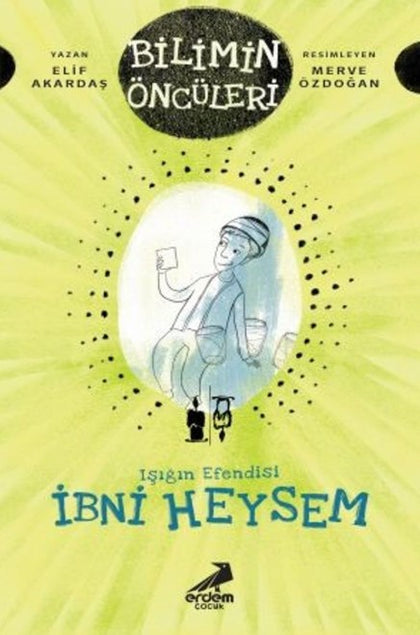İbni Heysem: Işığın Efendisi - Bilimin Öncüleri