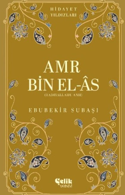 Amr bin el-Âs (r.a.) - Hidayet Yıldızları