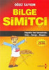 Bilge Simitçi - Hayatın Her Karesinde: Güç, Sevgi, Başarı