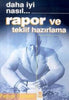 Daha Iyi Nasıl - Rapor Ve Teklif Hazırlama