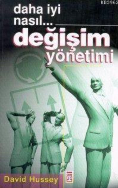Daha İyi Nasıl - Değişim Yönetimi
