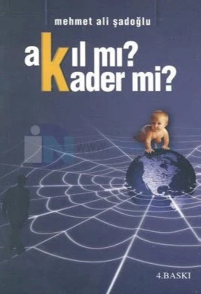 Akıl mı Kader mi