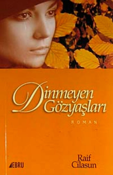 Dinmeyen Gözyaşları