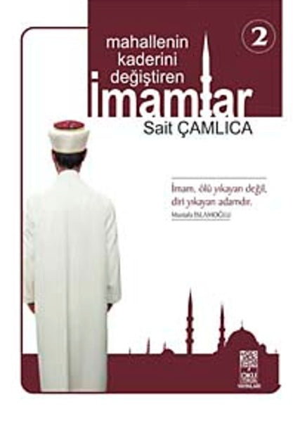 Mahallenin Kaderini Değiştiren İmamlar 2