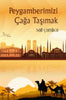 Peygamberimizi Çağa Taşımak