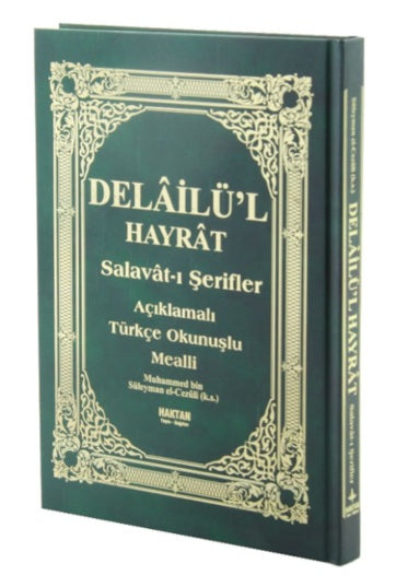 Delailü'l Hayrat Salavat-ı Şerifler - Açıklamalı Türkçe Okunuşlu Mealli