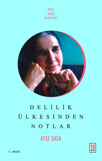 Delilik Ülkesinden Notlar
