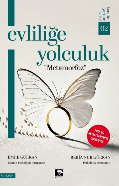 Evliliğe Yolculuk - „Metamorfoz“