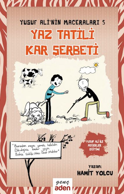 Yaz Tatili Kar Şerbeti - Yusuf Ali'nin Maceraları 5