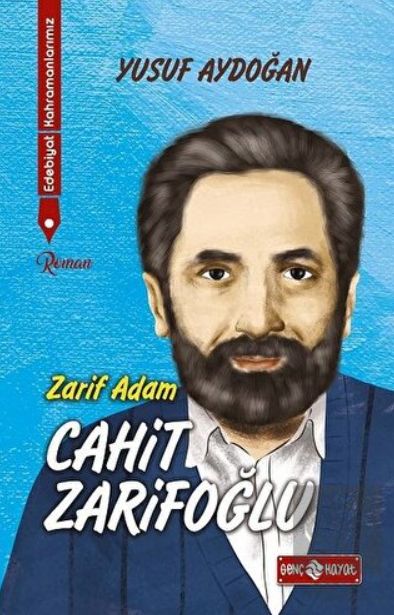 Zarif Adam Cahit Zarifoğlu