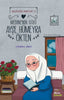 Medine'nin Gülü Ayşe Hümeyra Ökten - Geleceğe Mektup 1