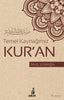 Temel Kaynağımız Kuran