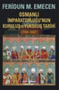 Osmanlı İmparatorluğu'nun Kuruluş ve Yükseliş Tarihi (1300-1600)