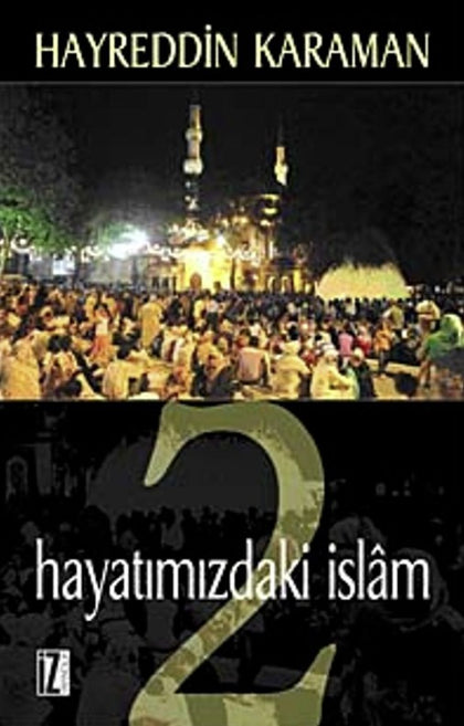 Hayatımızdaki İslam 2
