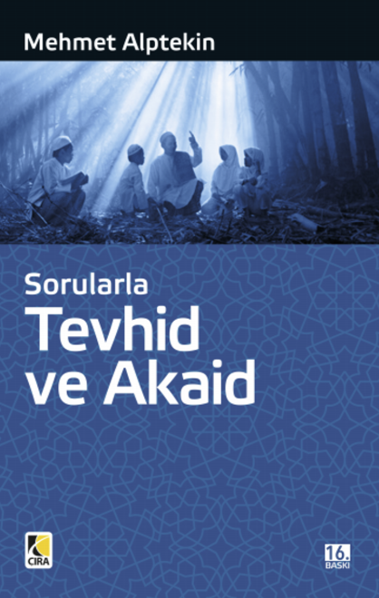 Sorularla Tevhid Ve Akaid