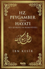 Hz. Peygamber (s.a.v.)'in Hayatı