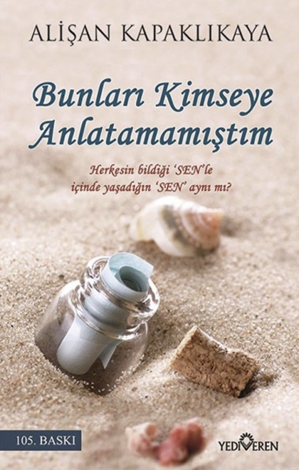 Bunları Kimseye Anlatamamıştım